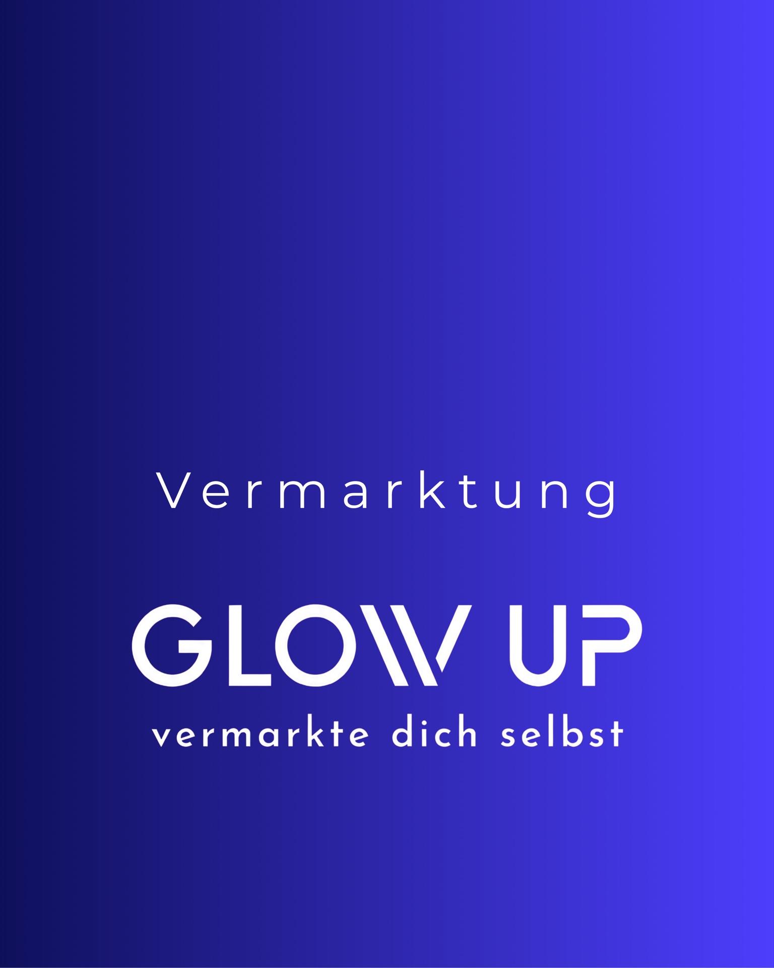 Modul 7: Vermarktung – GLOW UP Karte